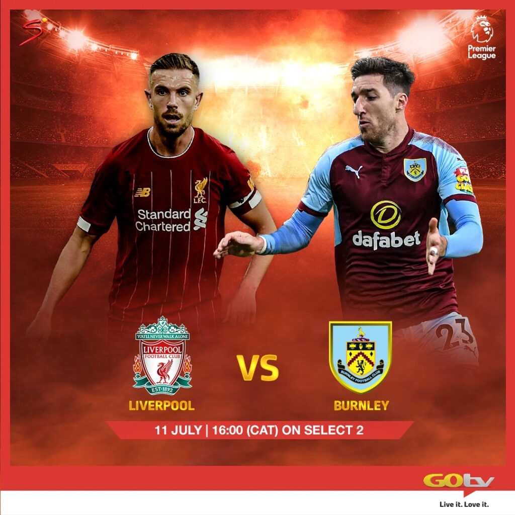 Liverpool vs Burnley, LaLiga, Serie A To Air Live This Weekend On GOtv
