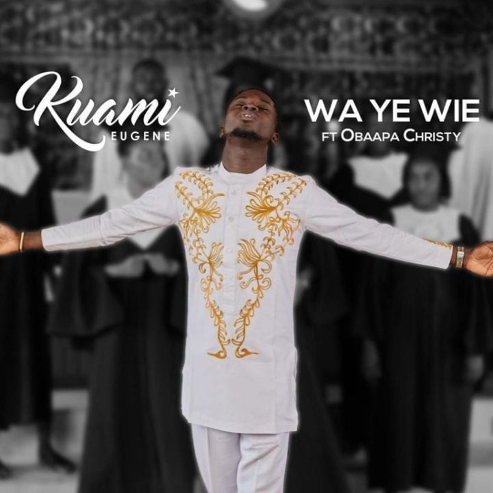 Kuami Eugene ft Obaapa Christy - Wa Ye Wie