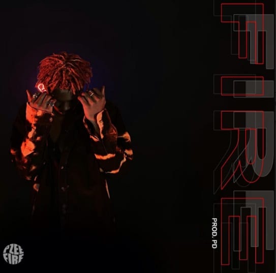 Pzeefire Drops His Brand New Single "Fire"