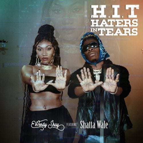 Wendy Shay Teams Up With Shatta Wale For "Haters In Tears"